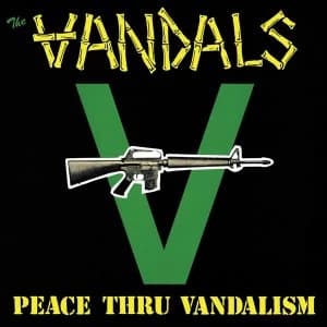 Vandals - Peace Thru Vandalism Vinyl