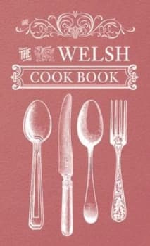 The Welsh cook book by Augusta Hall Llanover