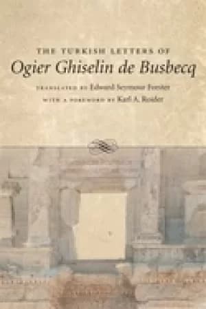 turkish letters of ogier ghiselin de busbecq