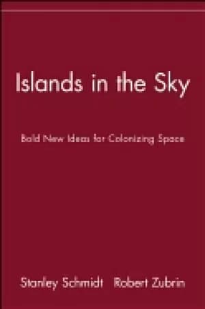 islands in the sky bold new ideas for colonizingspace bold new ideas for co