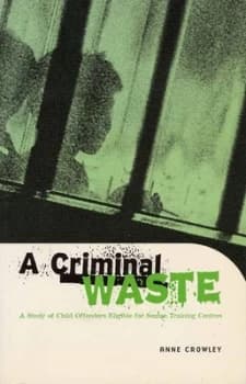 Offending Careers of Young People Involved in Crime by Anne Crowley and Church of England Book
