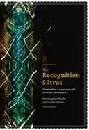 recognition sutras illuminating a 1 000 year old spiritual masterpiece