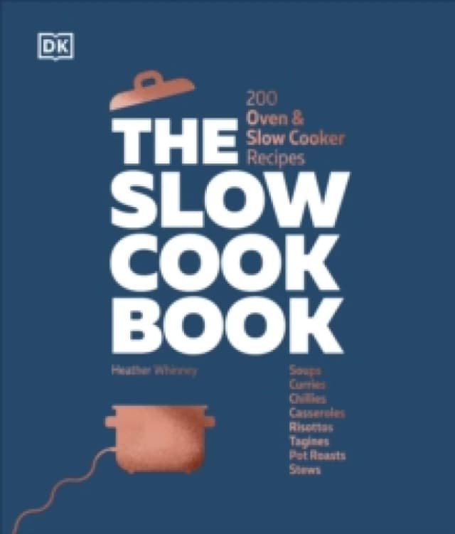 The Slow Cook Book. Hardback. By Heather Whinney Books