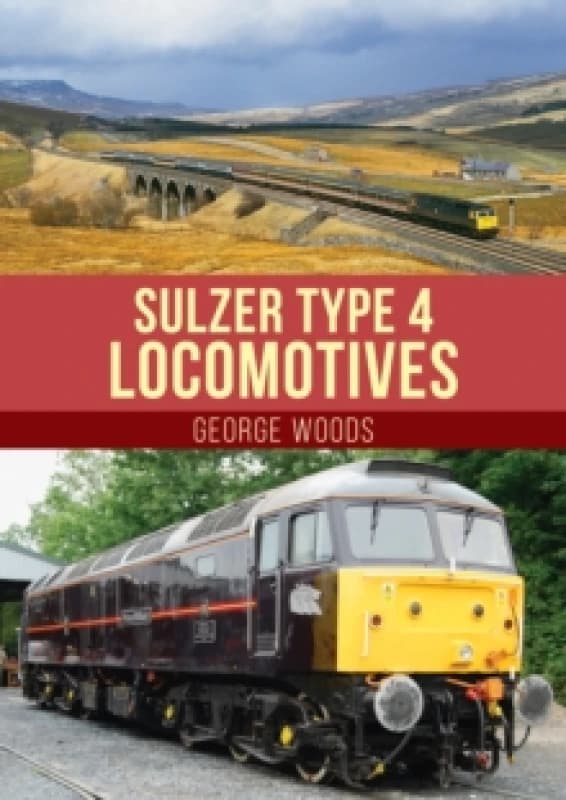 Sulzer Type 4 Locomotives Paperback / softback