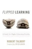 flipped learning a guide for higher education faculty