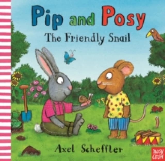 Pip and Posy: The Friendly Snail Paperback / softback