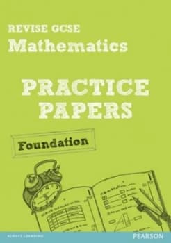 Revise Gcse Mathematics Practice Papers Foundation by Julie Bolter Paperback