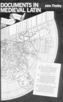 Documents in Medieval Latin by John Thorley Paperback