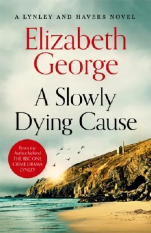 A Slowly Dying Cause. Hardback. By Elizabeth George Books