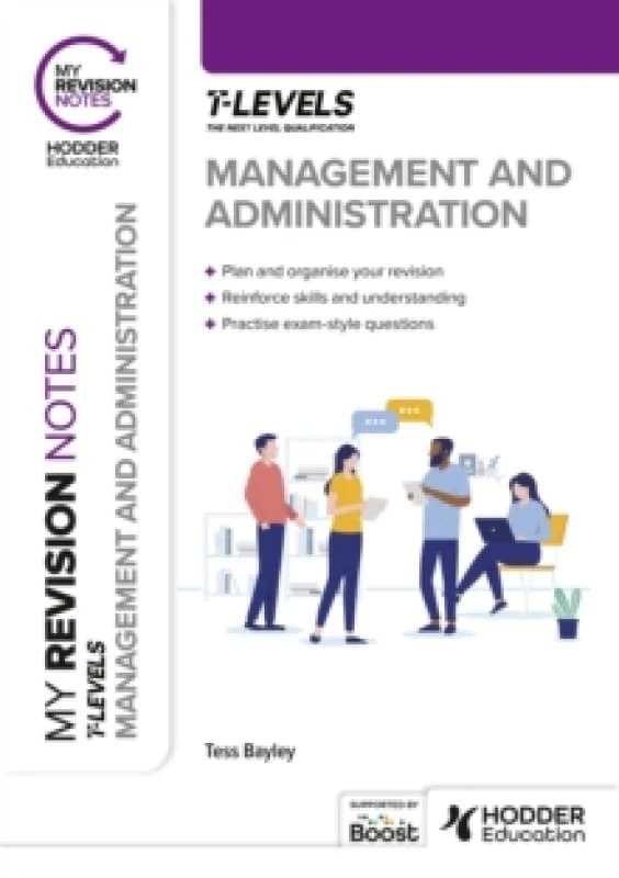 My Revision Notes: Management and Administration T Level Paperback / softback