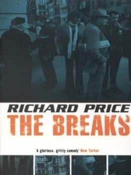 The Breaks by Richard Price Book