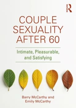Couple Sexuality After 60Intimate Pleasurable and Satisfying