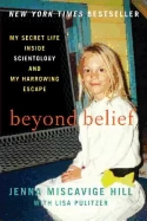 beyond belief my secret life inside scientology and my harrowing escape