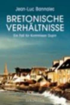 Bretonische Verhaltnisse by Jean-Luc Bannalec Paperback