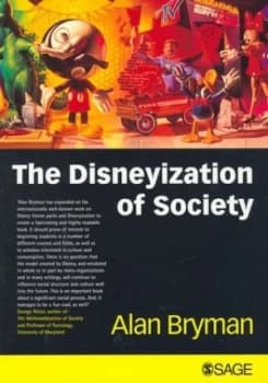 The Disneyization of Society by Alan Bryman Paperback