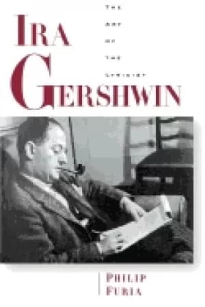 ira gershwin the art of the lyricist
