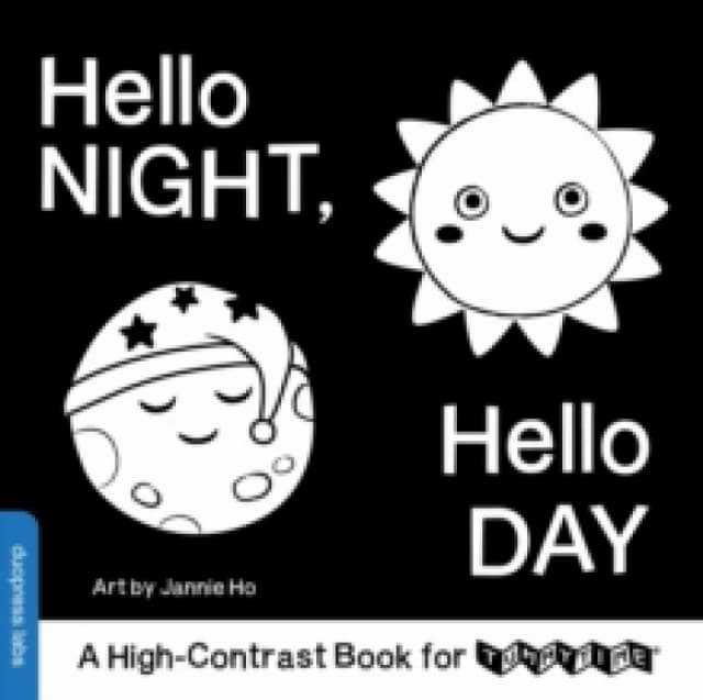 Hello Night, Hello Day : A High-Contrast Book for TummyTime Board book