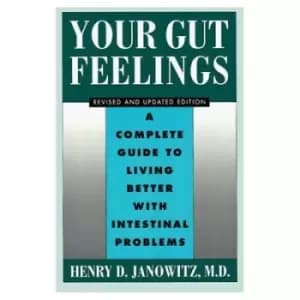 Your gut feelings by Henry D Janowitz
