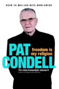 Freedom Is My Religion by Pat Condell