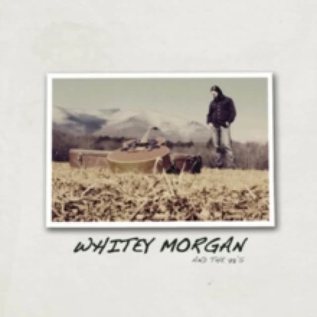 Whitey Morgan & the 78's Vinyl