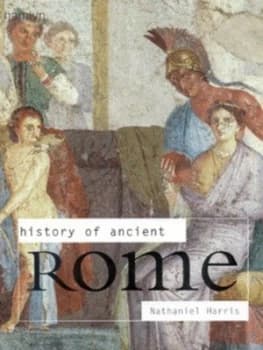 History of Ancient Rome by Nathaniel Harris Hardback
