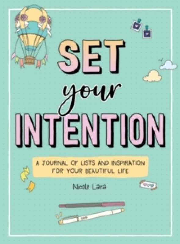 Set Your Intention. Paperback. By Nicole Lara Books
