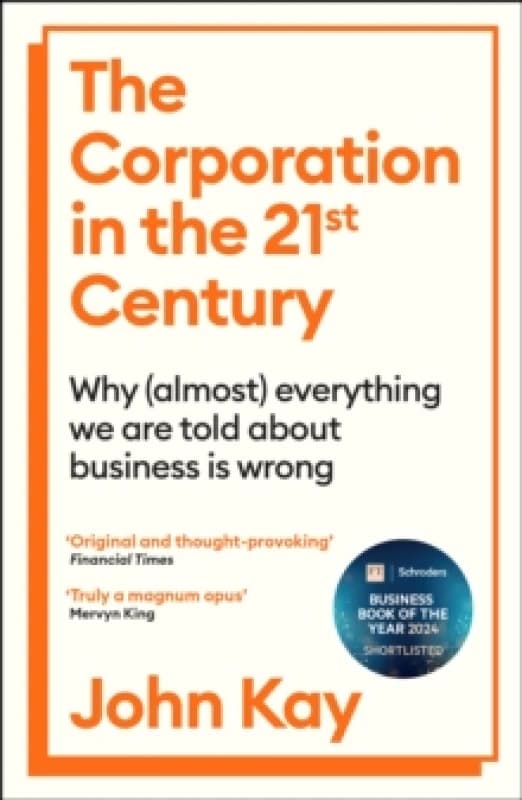 The Corporation in the Twenty-First Century : AN ECONOMIST BEST BOOK OF 2025 Paperback / softback