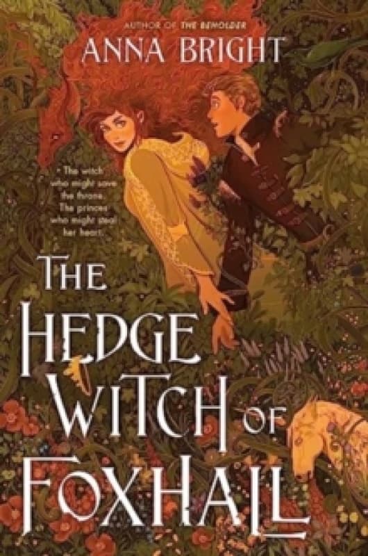 The Hedgewitch of Foxhall. Hardback. By Anna Bright Books