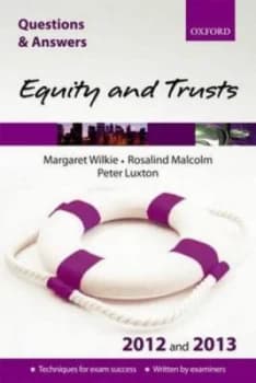 Equity and Trusts 2012 and 2013 by Margaret Wilkie Book