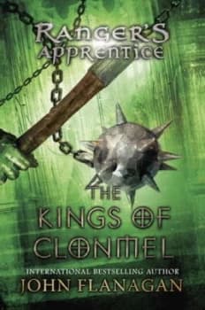 The Kings of Clonmel by John A. Flanagan Hardback