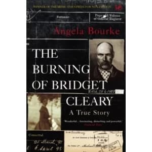 The Burning Of Bridget Cleary : A True Story