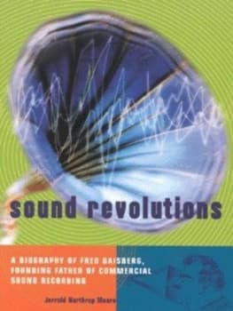 Sound Revolutions by Jerrold Northrop Moore Paperback
