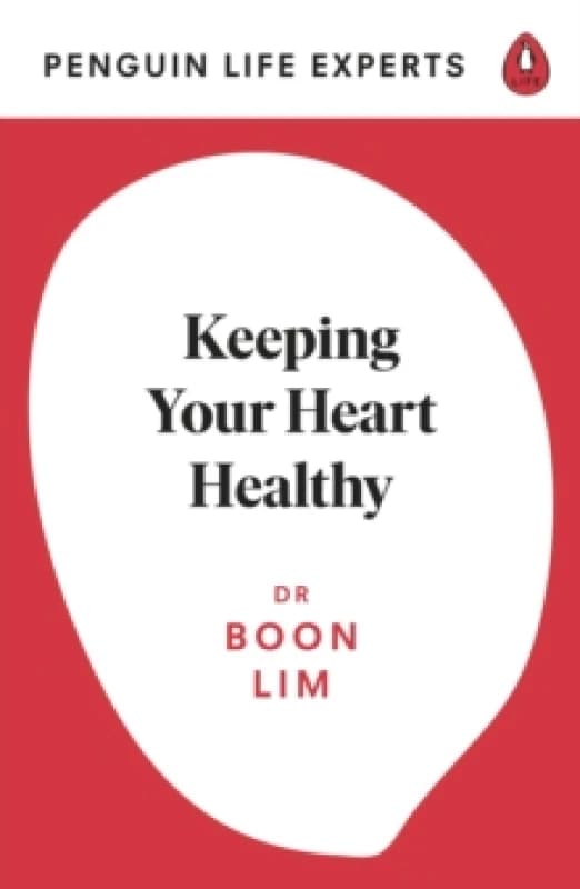 Keeping Your Heart Healthy. Paperback. By Boon Lim Books