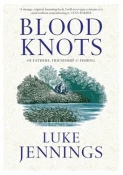Blood Knots by Luke Jennings Paperback