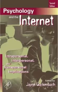 Psychology and the Internet by Jayne Gackenbach