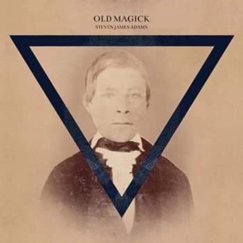 Steven James Adams - Old Magick CD