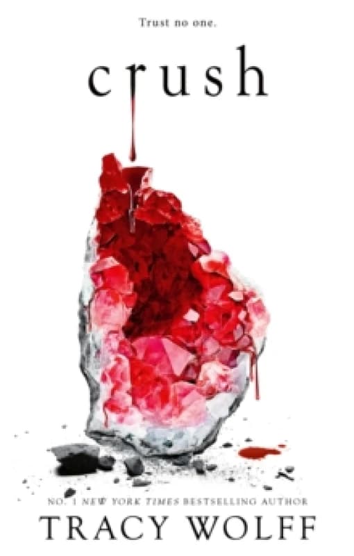 Crush. Paperback. By Tracy Wolff Books