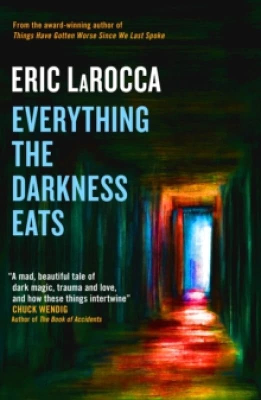Everything the Darkness Eats Paperback / softback