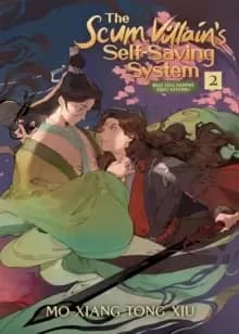 The Scum Villains Self-Saving System: Ren Zha Fanpai Zijiu Xitong (Novel) Vol. 2
