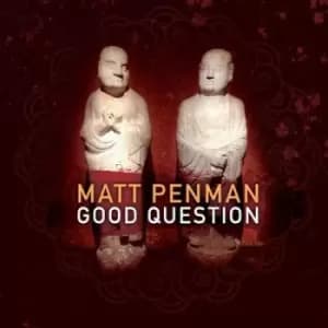 Good Question by Matt Penman CD Album