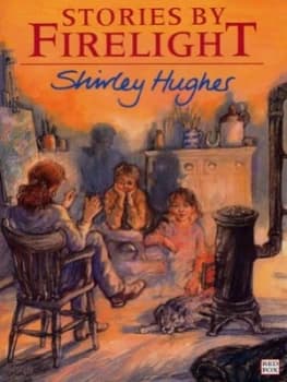 Stories by Firelight by Shirley Hughes Paperback