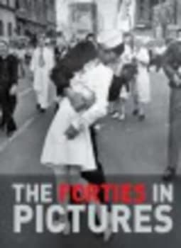 The Forties in Pictures by James Lescott Hardback