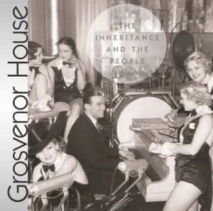 Grosvenor House the Inheritance and the People by Nicholas Redman Hardback
