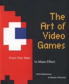 The Art of Video Games by Chris Melissinos Hardback