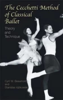 The Cecchetti Method of Classical Ballet by Cyril W.Beaumont and Stanis Paperback