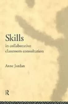 Skills in Collaborative Classroom Consultation