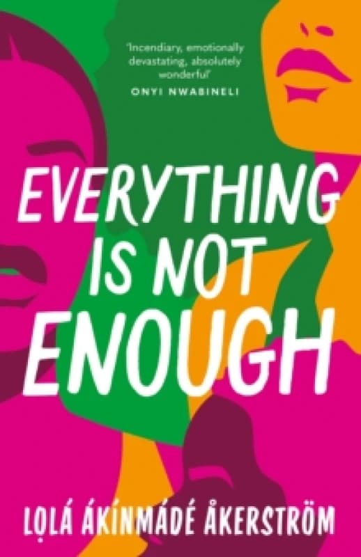 Everything is Not Enough : Discover the must-read book club novel for 2023 Paperback / softback
