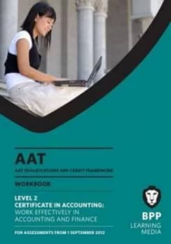 Aat Qualifications and Credit Framework qcf. Level 2 Certificate in Accounting by Bpp Learning Media Paperback