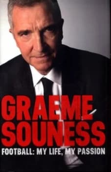 Graeme Souness by Graeme Souness Hardback