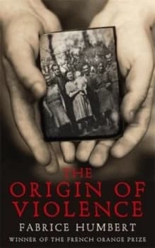 The Origin of Violence by Fabrice Humbert Hardback